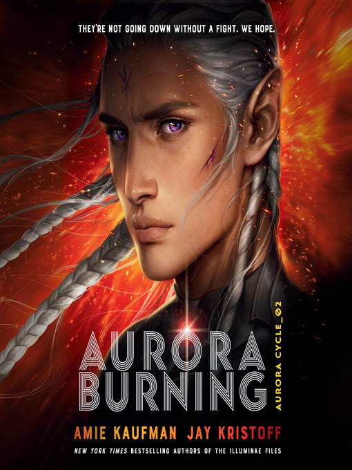 Title details for Aurora Burning by Amie Kaufman - Available